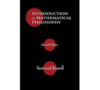 Introduction to Mathematical Philosophy by Bertrand Russell (2014-04-10)