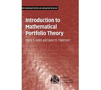 Introduction to Mathematical Portfolio Theory (International Series on Actuarial Science)