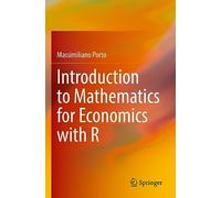 Introduction to Mathematics for Economics with R