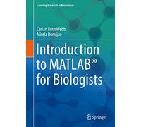 Introduction to MATLAB® for Biologists (Learning Materials in Biosciences)