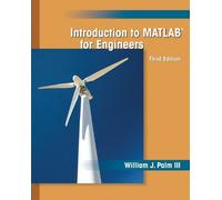 Introduction to MATLAB for Engineers by William J Palm III(2010-02-08)