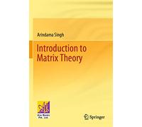 Introduction to Matrix Theory