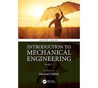 Introduction to Mechanical Engineering: Part 1
