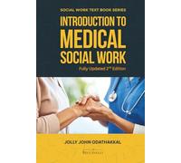 Introduction to Medical Social Work (Social Work Text Book Series)