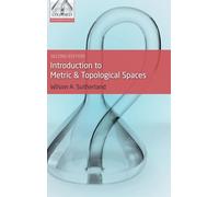 Introduction to Metric and Topological Spaces