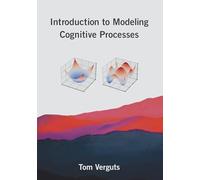 Introduction to Modeling Cognitive Processes