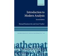 Introduction to Modern Analysis (Oxford Graduate Texts in Mathematics)