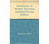 Introduction to Modern Business Studies(Chinese Edition)