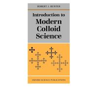 Introduction To Modern Colloid Science (Oxford Science Publications)