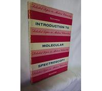 Introduction To Molecular Spectroscopy