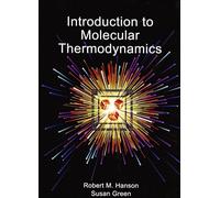 Introduction to Molecular Thermodynamics