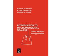 Introduction to Multidimensional Scaling: Theory, Methods and Applications