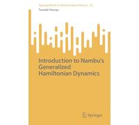 Introduction to Nambu's Generalized Hamiltonian Dynamics (SpringerBriefs in Mathematical Physics, 55)