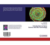 Introduction to Nano Science And Bio Technology