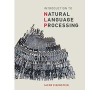 Introduction to Natural Language Processing – Adaptive Computation and Machine Learning series