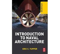 Introduction to Naval Architecture, Tupper 9780080982373 Fast Free Shipping,#