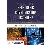 Introduction to Neurogenic Communication Disorders