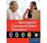 Introduction To Neurogenic Communication Disorders