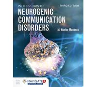 Introduction to Neurogenic Communication Disorders