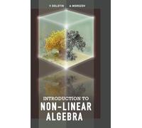 Introduction To Non-Linear Algebra