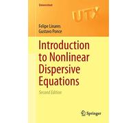 Introduction to Nonlinear Dispersive Equations (Universitext)