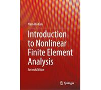 Introduction to Nonlinear Finite Element Analysis