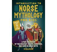 Introduction To Norse Mythology For Kids - Peter Aperlo - book