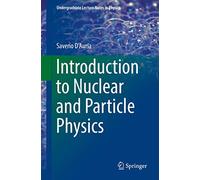 Introduction to Nuclear and Particle Physics (Undergraduate Lecture Notes in Physics)