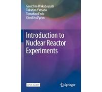 Introduction to Nuclear Reactor Experiments