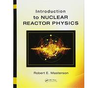 Introduction to Nuclear Reactor Physics (500 Tips)