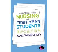 Introduction to Nursing for First Year Students