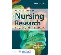 Introduction to Nursing Research: Incorporating Evidence-Based Practice