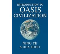 Introduction to Oasis Civilization: An Ideological Map that Opens the Way For The Future of Humanity