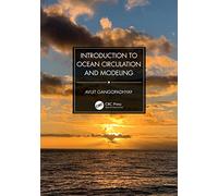Introduction to Ocean Circulation and Modeling
