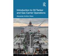 Introduction to Oil Tanker and Gas Carrier Operations