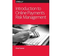 Introduction to Online Payments Risk Management