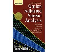 Introduction to Option-Adjusted Spread Analysis: Revised and Expanded Third Edition (Bloomberg Financial)