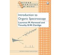 Introduction to Organic Spectroscopy: 43 (Oxford Chemistry Primers)