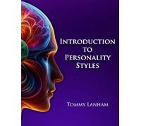 Introduction to Personality Styles