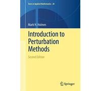 Introduction to Perturbation Methods: 20 (Texts in Applied Mathematics, 20)