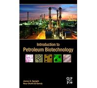 Introduction to Petroleum Biotechnology