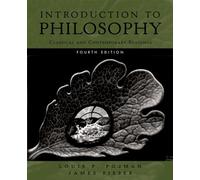 Introduction to Philosophy: Classical and Contemporary Readings