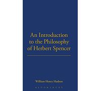 Introduction To Philosophy Of H Spencer (Works by & About Herbert Spencer)
