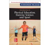 Introduction to Physical Education, Exercise Science, and Sport: 2024 Release ISE