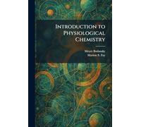 Introduction to Physiological Chemistry