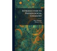 Introduction to Physiological Chemistry