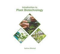 Introduction to Plant Biotechnology