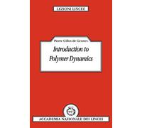 Introduction to Polymer Dynamics (Lezioni Lincee)