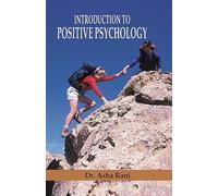 Introduction to Positive Psychology