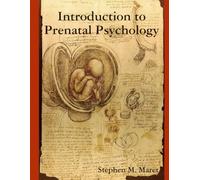 Introduction to Prenatal Psychology